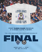 Load image into Gallery viewer, Vancouver Whitecaps FC 2025 4 Ever Caps Final Limited Edition T-Shirt Men’s Large