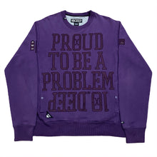 Load image into Gallery viewer, 10 Deep Proud To Be A Problem Crewneck Sweatshirt Large
